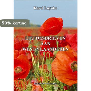 Liefdesbrieven aan West-Vlaanderen 9789464076073, Livres, Verzenden, Karel Luyckx