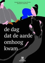 De dag dat de aarde omhoog kwam / Leonon Kids 9789491480218, Verzenden, Janneke Hagenaar
