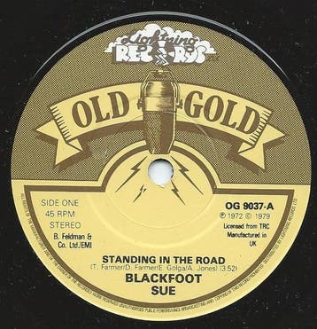 Blackfoot Sue - Standing In The Road / Summer (From The Seas, Verzenden, Gebruikt