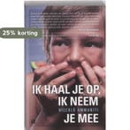 Ik haal je op, ik neem je mee 9789048805877 Niccolò Ammaniti, Verzenden, Gelezen, Niccolò Ammaniti