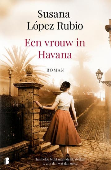 Een vrouw in Havana 9789022580851 Susana López Rubio, Verzenden, Gelezen, Susana López Rubio