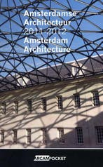 Amsterdamse architectuur 2011-2012 Amsterdam architecture /, Verzenden