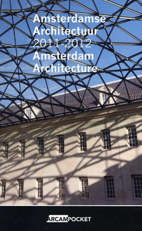 Amsterdamse architectuur 2011-2012 Amsterdam architecture /, Livres, Art & Culture | Architecture, Envoi