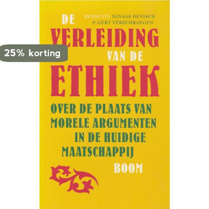 De verleiding van de ethiek 9789053528259, Boeken, Filosofie, Gelezen, Verzenden