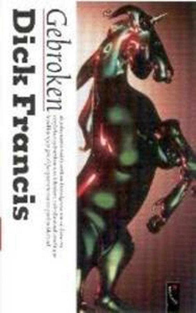 Gebroken 9789029516372 Dick Francis, Livres, Thrillers, Envoi