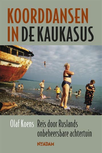 Koorddansen in de Kaukasus 9789046809396 Olaf Koens, Verzenden, Olaf Koens