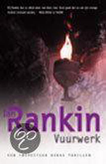 Vuurwerk / John Rebus / 6 9789024542840 Ian Rankin, Boeken, Verzenden, Gelezen, Ian Rankin