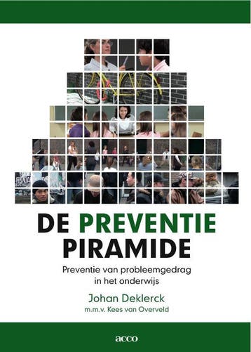De preventiepiramide 9789033485138 Johan Deklerck, Verzenden, Johan Deklerck