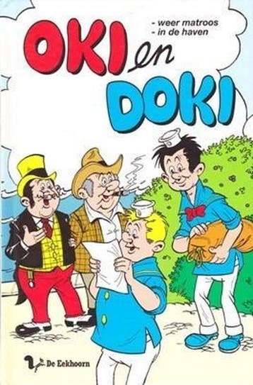Oki en Doki, Weer matroos/In de haven 9789045411699, Boeken, Verzenden, Zo goed als nieuw, Henri Arnoldus