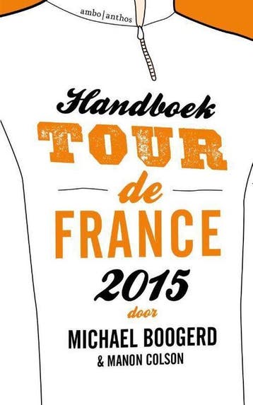 Handboek Tour de France 2015 - Boogerd, Verzenden, Nieuw