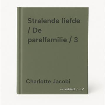 Stralende liefde / De parelfamilie / 3 9789401624800, Verzenden, Gelezen, Charlotte Jacobi