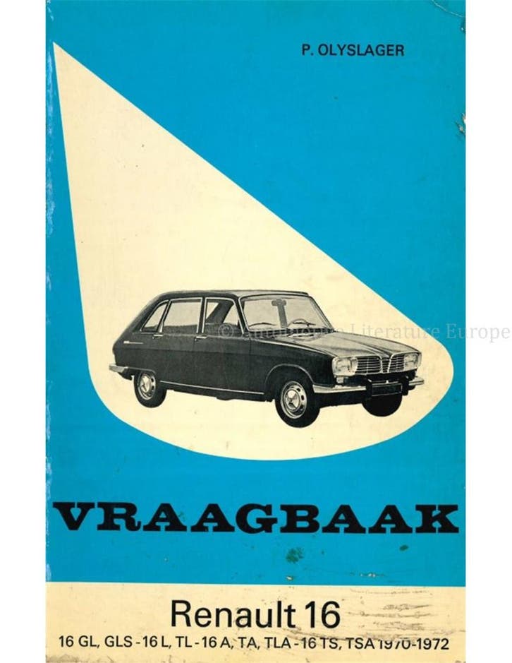 1970-1972 RENAULT 16 GL | GLS | L | TL | A | TA | TLA | TS, Livres, Autos | Livres