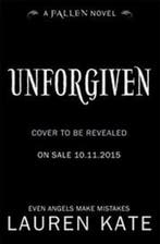 Unforgiven / Fallen / 5 9780552566100 Lauren Kate, Boeken, Verzenden, Gelezen, Lauren Kate