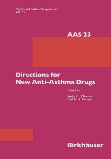 Directions for New Anti-asthma Drugs 9783034899307, Verzenden, S.R. O'Donnell
