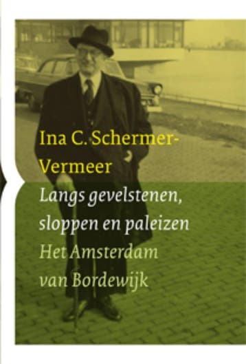 Langs gevelstenen, sloppen en paleizen 9789059372580, Verzenden, Ina Schermer-Vermeer