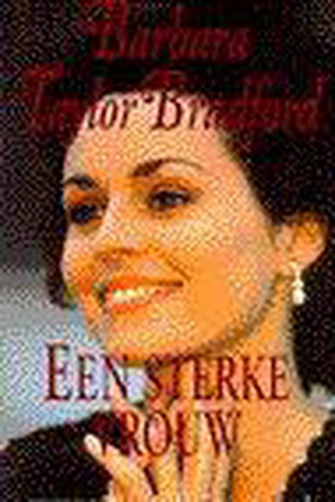 STERKE VROUW 9789024521548 B. Taylor Bradford, Livres, Romans, Envoi