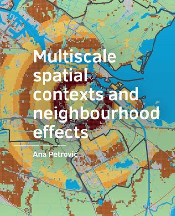 Multiscale Spatial ­Contexts And ­Neighbourhood Effects, Verzenden, Nieuw, Ana Petrovi