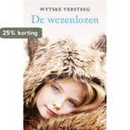 De wezenlozen 9789044620351 Wytske Versteeg, Verzenden, Gelezen, Wytske Versteeg