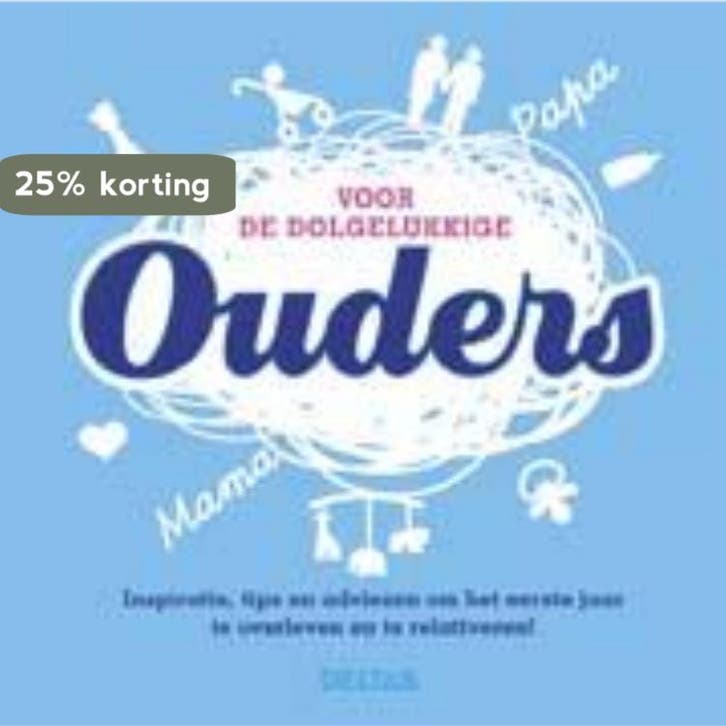Voor dolgelukkige ouders 9789044741407, Livres, BD, Envoi