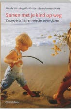 Samen met je kind op weg 9789062387830 N. Fels, Boeken, Verzenden, Gelezen, N. Fels