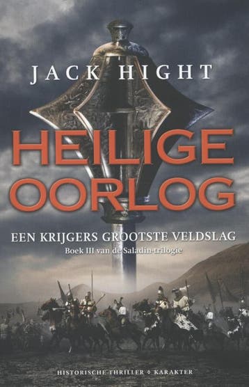 Heilige oorlog / Saladin-trilogie / 3 9789045206165, Verzenden, Gelezen, Jack Hight