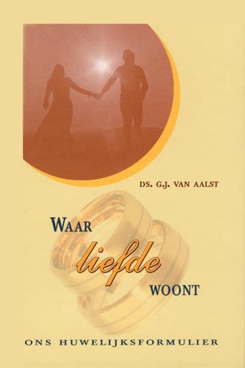 WAAR LIEFDE WOONT 9789033116636 G.J. van Aalst, Verzenden, G.J. van Aalst