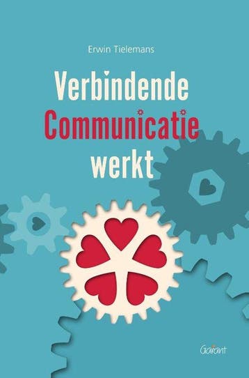 Verbindende communicatie werkt - Erwin Tielemans - 978904413, Boeken, Verzenden, Nieuw