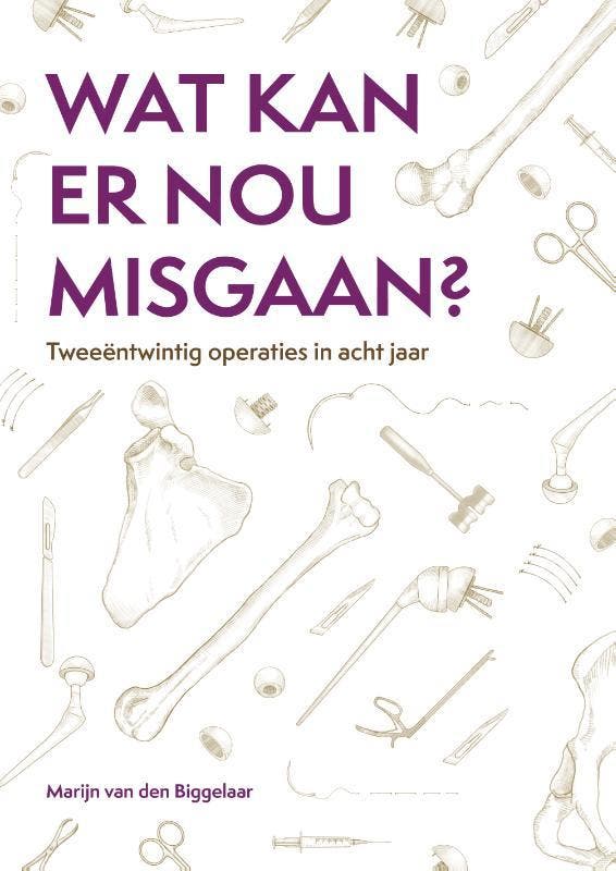 Wat kan er nou misgaan? 9789492881694, Livres, Loisirs & Temps libre, Envoi
