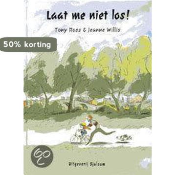Laat Me Niet Los 9789062494224 Tomas Ross, Verzenden, Tomas Ross