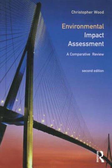 Environmental Impact Assessment:A Comparative Review, Verzenden, Gelezen, Wood Chris