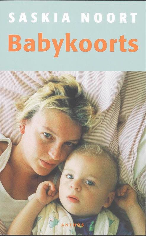 Babykoorts 9789041413437 Saskia Noort., Livres, Romans, Envoi