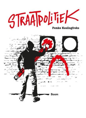 Straatpolitiek | Femke Kaulingfreks | Nieuw, Verzenden, Femke Kaulingfreks