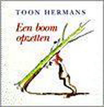 Een boom opzetten 9789026107511 Toon Hermans, Verzenden, Toon Hermans