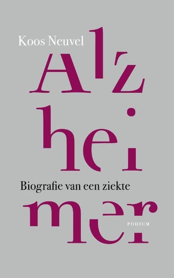 Alzheimer 9789057596643 Koos Neuvel, Boeken, Verzenden, Zo goed als nieuw, Koos Neuvel