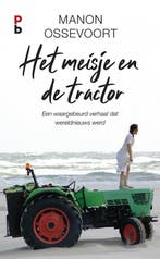 Het meisje en de tractor 9789020608830 Manon Ossevoort, Boeken, Verzenden, Gelezen, Manon Ossevoort