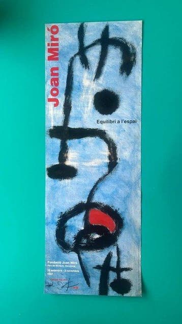 Joan Miró - Equilibri a lespai **ORIGINAL poster exhibition