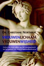 Vrouwenlichaam, vrouwenwijsheid 9789069638713, Verzenden, Gelezen, Christine Northrup
