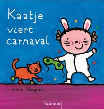 Kaatje viert carnaval / Karel en Kaatje 9789044814231, Boeken, Verzenden, Gelezen, Liesbet Slegers