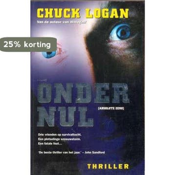 Onder nul 9789085190578 Chuck Logan, Verzenden, Chuck Logan