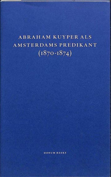 Dr. A. Kuyper, de dominee van wijk 27, wijk 8 en nog veel, Verzenden, Zo goed als nieuw, J. Vree