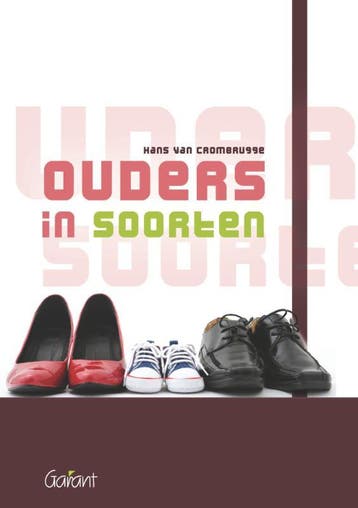 Ouders in soorten 9789044125542 Hans Van Crombrugge, Boeken, Verzenden, Zo goed als nieuw, Hans Van Crombrugge
