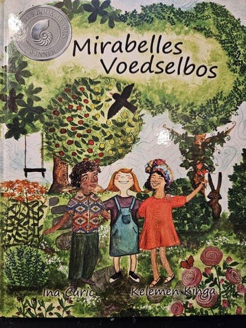 Mirabelles Voedselbos 9789090335360 Ina Curic, Verzenden, Zo goed als nieuw, Ina Curic