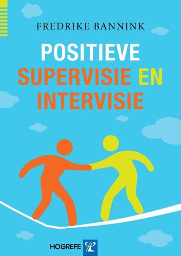 Positieve supervisie en intervisie 9789079729685, Boeken, Verzenden, Zo goed als nieuw, Fredrike Bannink