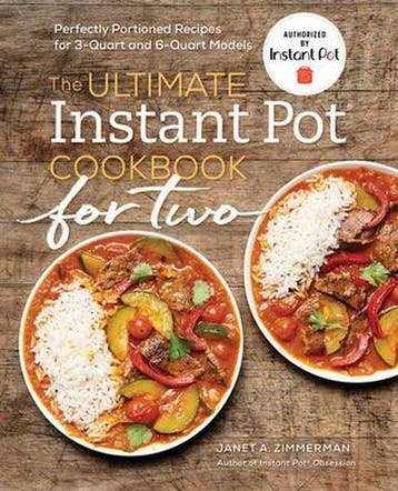 The Ultimate Instant Pot(r) Cookbook for Two 9781641523882, Verzenden, Zo goed als nieuw, Janet A Zimmerman