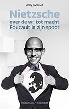 Nietzsche over de wil tot macht 9789086871605 Willy Coolsaet, Verzenden, Gelezen, Willy Coolsaet