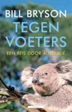Tegenvoeters 9789045014845 Bill Bryson, Livres, Récits de voyage, Verzenden, Bill Bryson