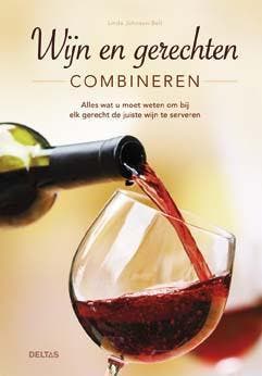 Wijn en gerechten combineren 9789044742718, Livres, Verzenden, Linda Johnson-Bell