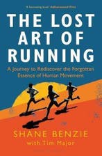 The Lost Art of Running 9781472968081 Shane Benzie, Verzenden, Zo goed als nieuw, Shane Benzie