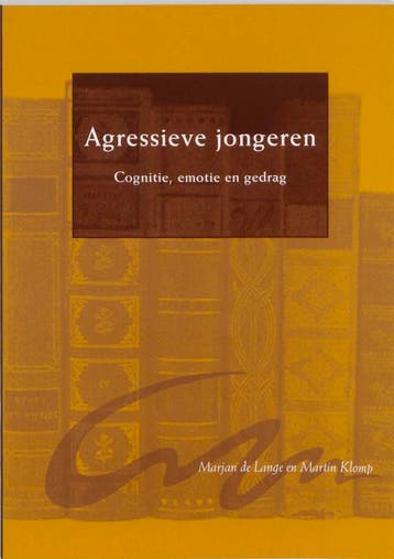 Agressieve jongeren / De Rijnhove publicatie-reeks, Verzenden, Maaike de Lange