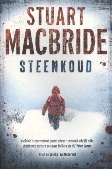 Steenkoud 9789000318414 Stuart MacBride, Boeken, Verzenden, Gelezen, Stuart MacBride